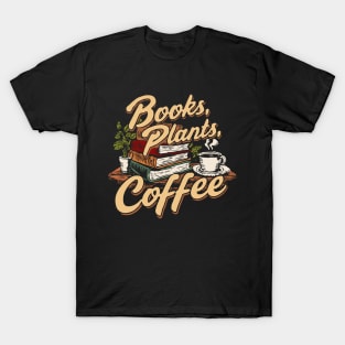 Books Plants Coffee, Funny Retro T-Shirt